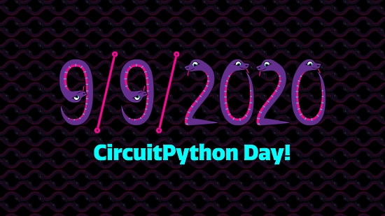 CircuitPython Day: 9-9-2020