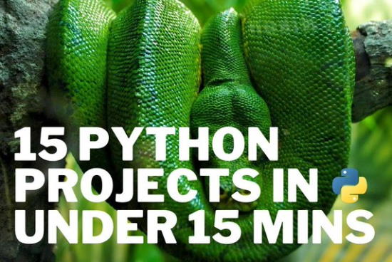 15 Python Projects in Under 15 Minutes (Code Included)