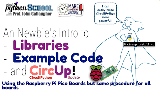 CircuitPython Libraries, Example Code, & Using CircUp (Pico School)