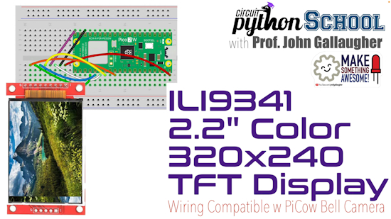 ili9341 2 2" Color TFT Display Wiring & Setup for a Raspberry Pi Pico (CircuitPython School)