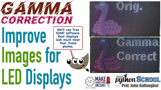 Improve Images for LED Display with Gamma Correction (CircuitPython School)