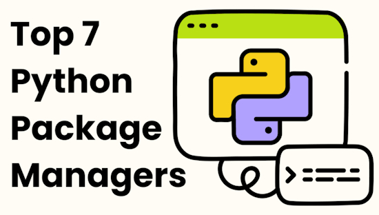 Top 7 Python Package Managers