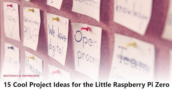 15 Cool Project Ideas for the Little Raspberry Pi Zero