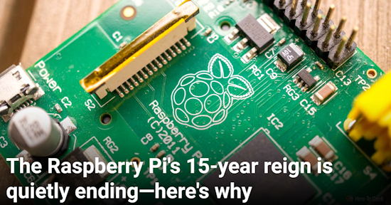 The Raspberry Pi's 15-year reign is quietly ending
