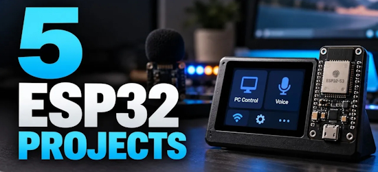 Five ESP32 projects